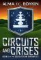 [The Colplatschki Chronicles 06] • Circuits and Crises